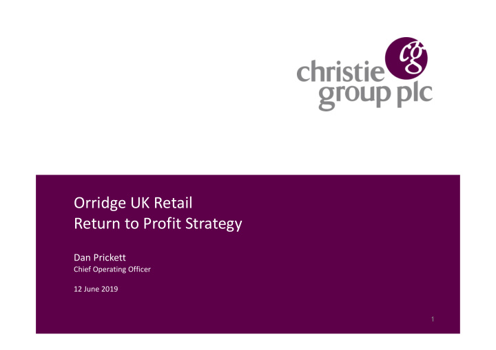 orridge uk retail return to profit strategy