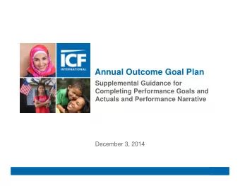 Annual Outcome Goal Plan  Supplemental Guidance for  Completing Performance Goals and  Actuals and