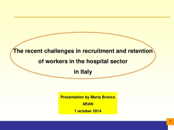 of workers in the hospital sector  in Italy  Presentation by Marta Branca  ARAN  1 october 2014  1