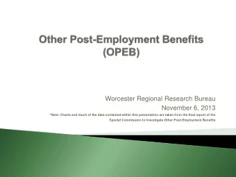 Worcester Regional Research Bureau  November 6, 2013  *Note: Charts and much of the data contained