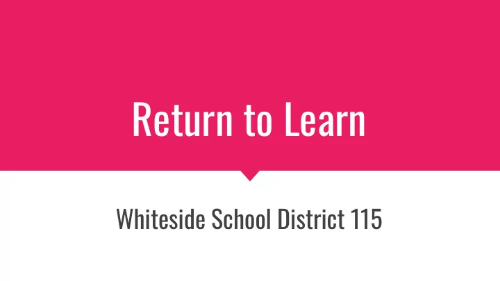 return to learn