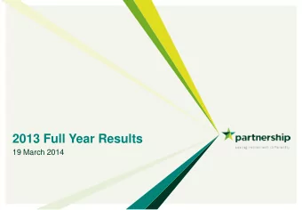 2013 Full Year Results  19 March 2014  Agenda  1  Introduction  Steve Groves, CEO  Financial