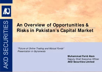 An Overview of Opportunities &amp;  Risks in Pakistans Capital Market  Future of Online