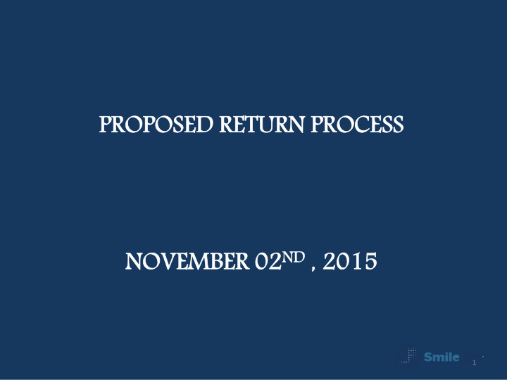 proposed return process november 02 nd 2015