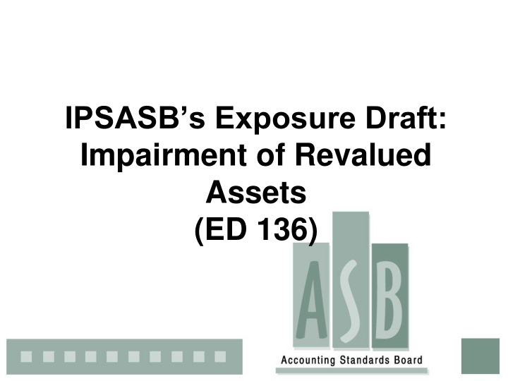 ipsasb s exposure draft impairment of revalued assets ed