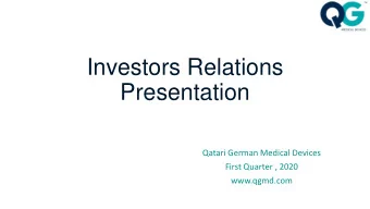 Investors Relations  Presentation  Qatari German Medical Devices  First Quarter , 2020