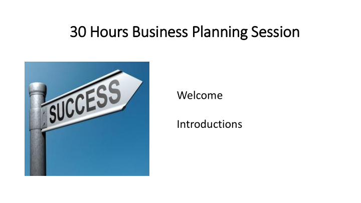 30 hours business planning session