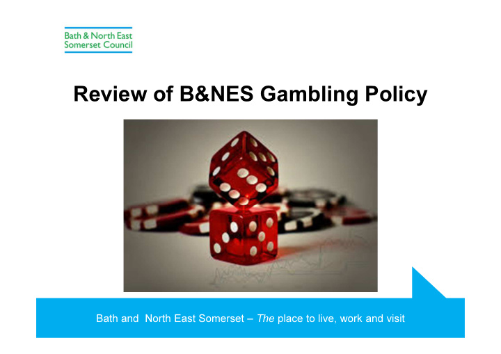 review of b nes gambling policy