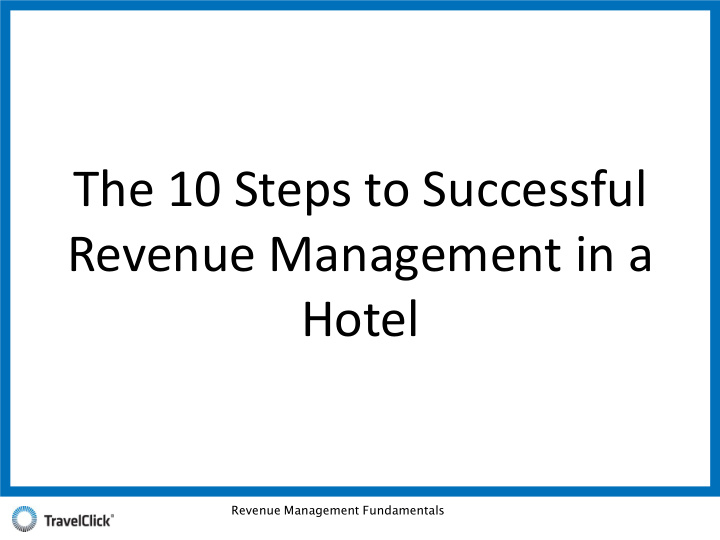 the 10 steps to successful revenue management in a hotel