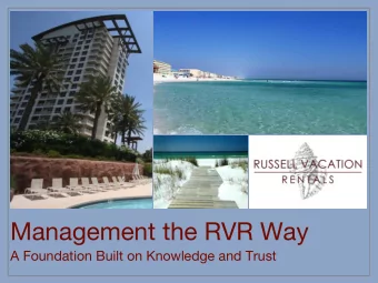 Management the RVR Way A Foundation Built on Knowledge and Trust Working for You  Russell Vacation
