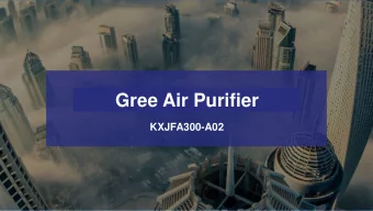 Gree Air Purifier  KXJFA300-A02  1  Development Background  CONTENT  2  Product Effect  3