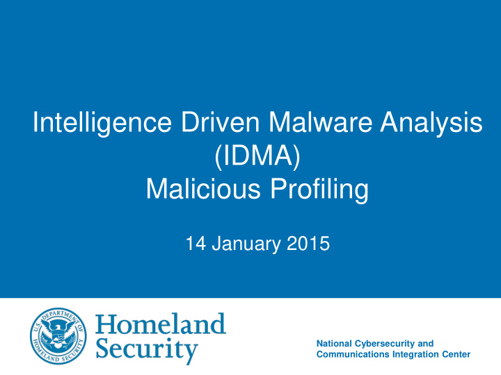 intelligence driven malware analysis idma malicious