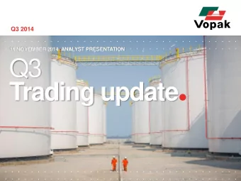 Q3  Trading update  Business performance  Divisional results  Selective capital  Looking ahead