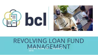 MANAGEMENT  Rosa Rios Valdez, CEO      Novemb  mber 6,  2018  18  ABOUT BCL OF TEXAS  199  990