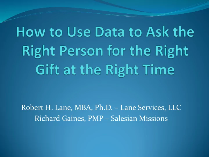 robert h lane mba ph d lane services llc richard gaines