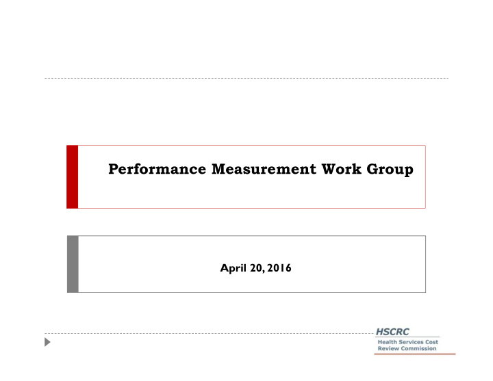 performance measurement work group