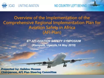 Presentation Outline    Background and Objectives of the AFI Plan    Implementation Status