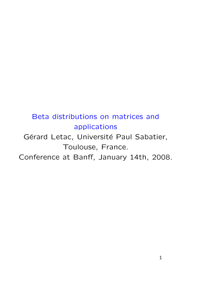 beta distributions on matrices and applications g erard