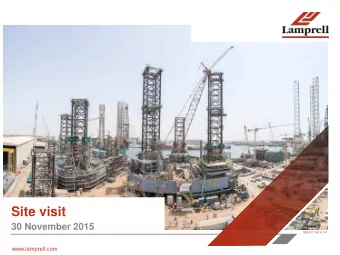 Site visit  30 November 2015  ENSCO 140 &amp; 141  www.lamprell.com  Disclaimer  This presentation