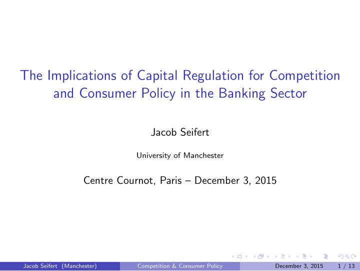 the implications of capital regulation for competition
