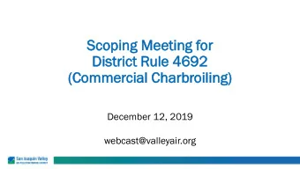 Sco  coping  ping Me  Meeting  ting for  or  Distric  strict  t Rule  le 469  692  (C  (Com  ommer