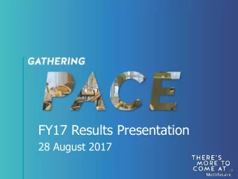 FY17 Results Presentation  28 August 2017  Contents  FY17 Results highlights  #1  3  Competitive