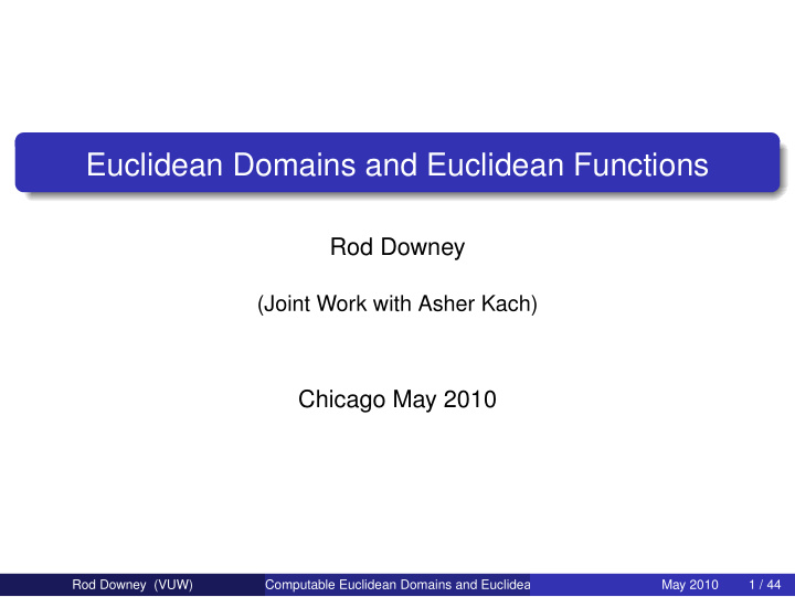 euclidean domains and euclidean functions
