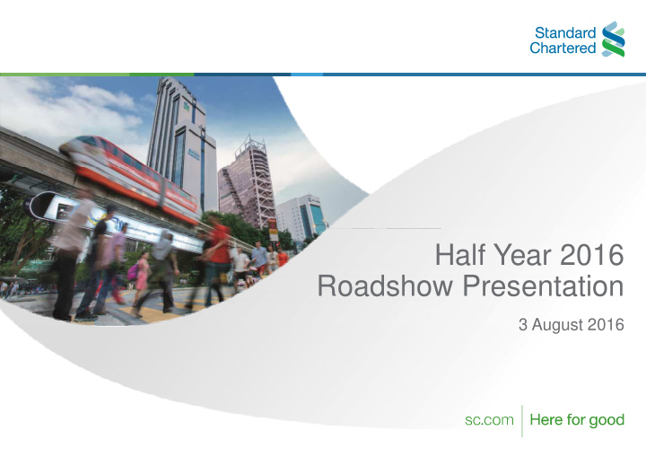 half year 2016 roadshow presentation