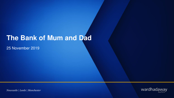 the bank of mum and dad