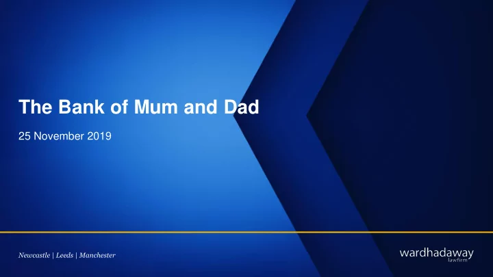 the bank of mum and dad