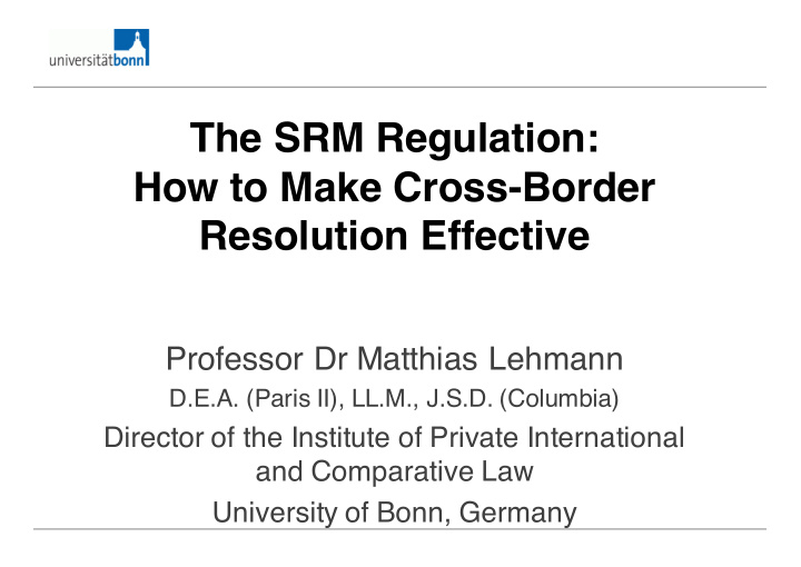 the srm regulation how to make cross border resolution
