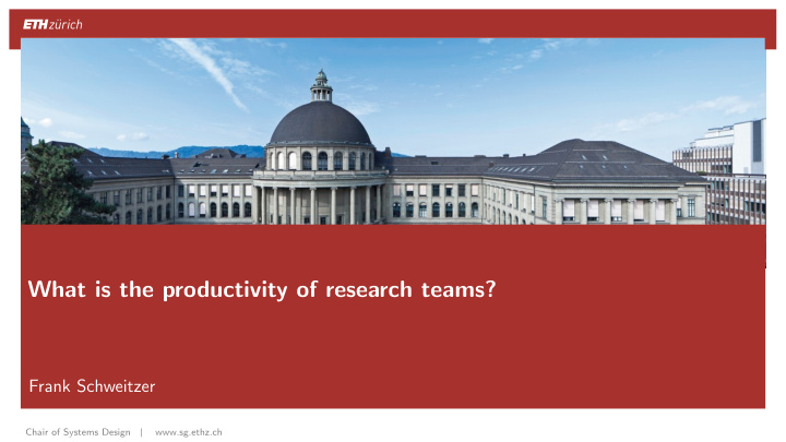 what is the productivity of research teams