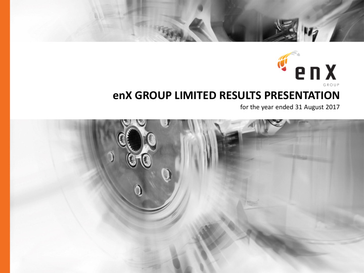 enx group limited results presentation