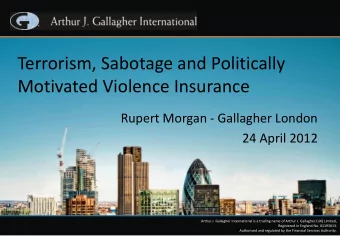 Motivated Violence Insurance  Rupert Morgan - Gallagher London  24 April 2012  Arthur J. Gallagher