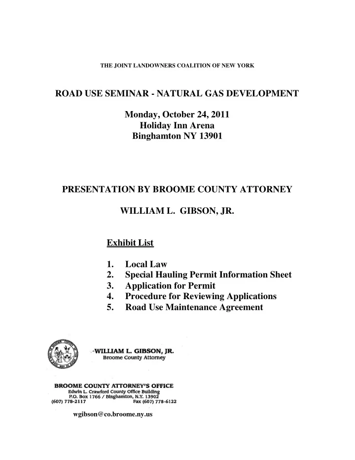 road use seminar natural gas development monday october