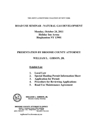 ROAD USE SEMINAR - NATURAL GAS DEVELOPMENT  Monday, October 24, 2011  Holiday Inn Arena  Binghamton