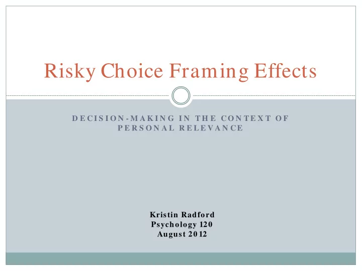 risky choice framing effects