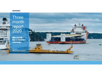 Three  month  report  2020  We build  for a better  society.  Slussen  Stockholm, Sweden  Three
