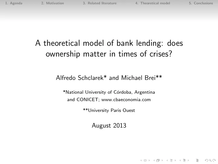 a theoretical model of bank lending does ownership matter