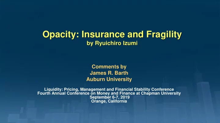opacity insurance and fragility