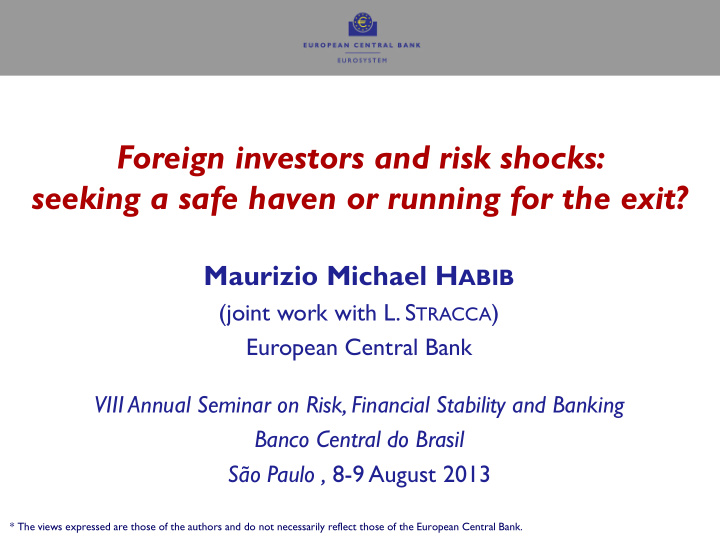 foreign investors and risk shocks seeking a safe haven or