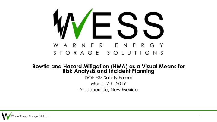 bowtie and hazard mitigation hma as a visual means for