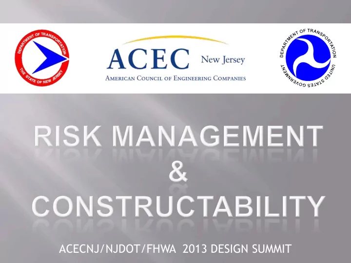 acecnj njdot fhwa 2013 design summit