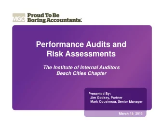 Performance Audits and  Risk Assessments  The Institute of Internal Auditors  Beach Cities Chapter