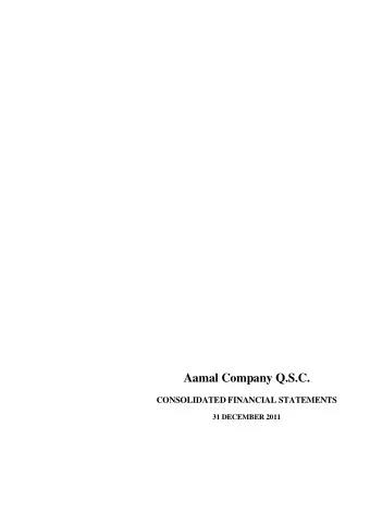Aamal Company Q.S.C.  CONSOLIDATED FINANCIAL STATEMENTS 31 DECEMBER 2011  INDEPENDENT AUDITORS