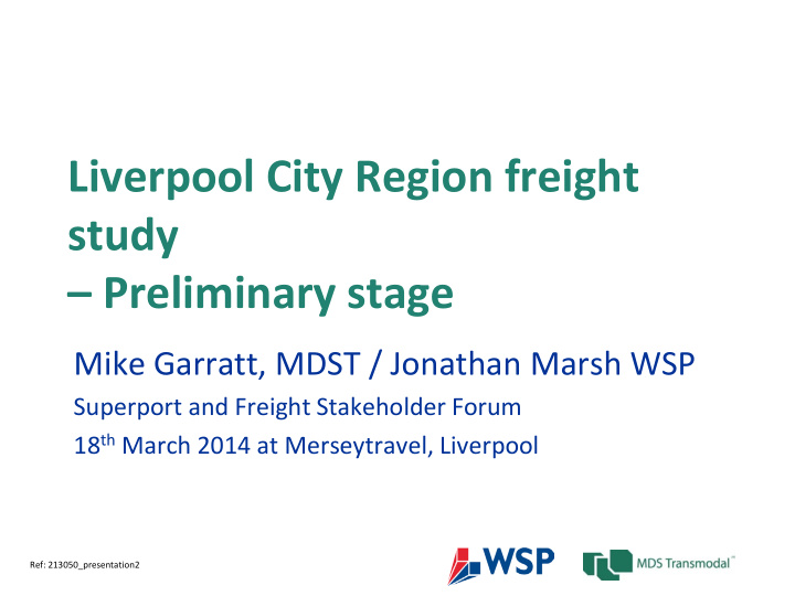 liverpool city region freight study preliminary stage