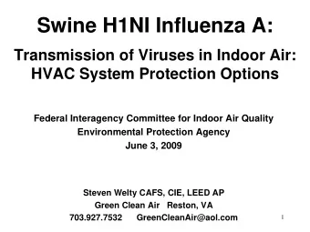 Swine H1NI Influenza A:  Transmission of Viruses in Indoor Air:  HVAC System Protection Options
