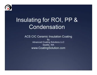 Insulating for ROI, PP &amp;  Condensation  ACS CIC Ceramic Insulation Coating  By  Advanced