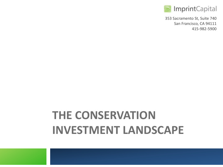 the conservation investment landscape