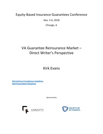 VA Guarantee Reinsurance Market   Direct Writers Perspective  Kirk Evans  SOA Antitrust